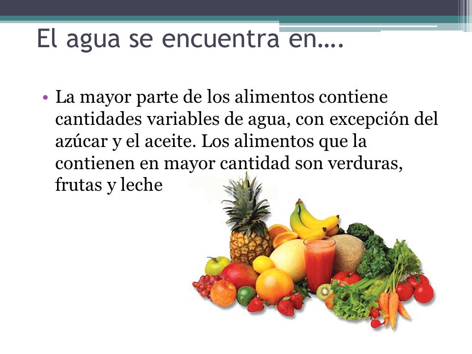 No contienen que agua alimentos